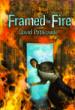 Framed in Fire