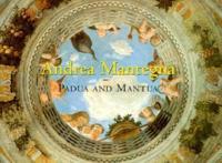 Andrea Mantegna, Padua and Mantua