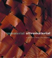 Immaterial/ultramaterial