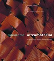 Immaterial/Ultramaterial