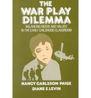The War Play Dilemma