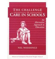 The Challenge to Care in Schools