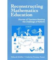Reconstructing Math Education