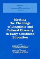 Meeting the Challenge of Linguistic and Cultural Diversity in Early Childhood Education