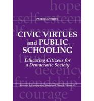 Civic Virtues and Public Schooling