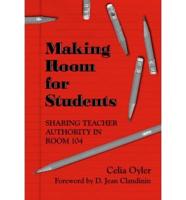 Making Room for Students