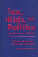 Sex, Kids, and Politics