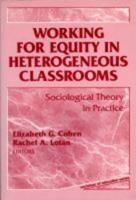 Working for Equity in Heterogeneous Classrooms