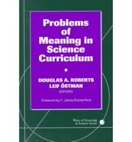 Problems of Meaning in Science Curriculum