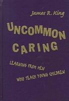 Uncommon Caring