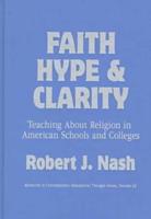 Faith, Hype, and Clarity