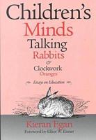 Children's Minds, Talking Rabbits and Clockwork Oranges