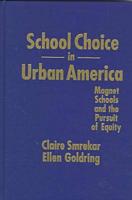 School Choice in Urban America