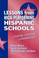 Lessons from High-performing Hispanic Schools