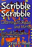 Scribble Scrabble - Learning to Read and Write
