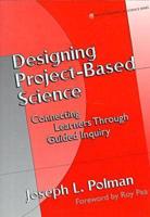 Designing Project Based Science