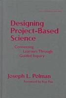 Designing Project-Based Science