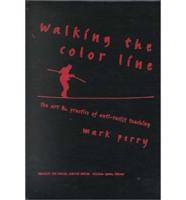 Walking the Color Line