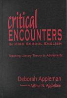 Critical Encounters in High School English