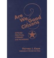 Are We Good Citizens?