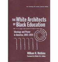 The White Architects of Black Education
