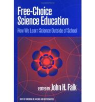 Free-Choice Science Education