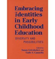 Embracing Identities in Early Childhood Education