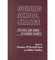 Guiding School Change