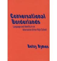 Conversational Borderlands