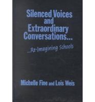 Silenced Voices and Extraordinary Conversations