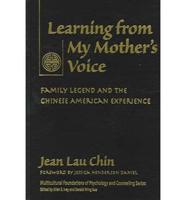 Learning from My Mother's Voice