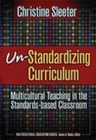 Un-Standardizing Curriculum