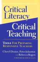 Critical Literacy/critical Teaching