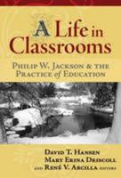 A Life in Classrooms