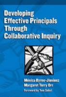 Developing Effective Principals Through Collaborative Inquiry