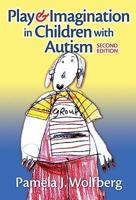 Play and Imagination in Children With Autism