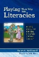 Playing Their Way Into Literacies
