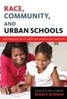 Race, Community, and Urban Schools