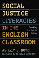 Social Justice Literacies in the English Language Classroom