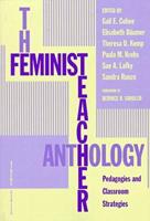 The Feminist Teacher Anthology