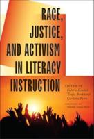 Race, Justice, and Activism in Literacy Instruction