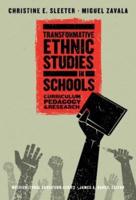Transformative Ethnic Studies in Schools