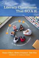 Literacy Classrooms That S.O.A.R