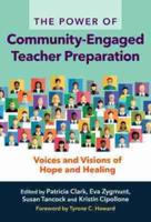 The Power of Community-Engaged Teacher Preparation