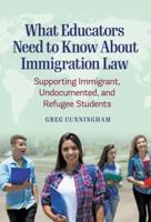What Educators Need to Know About Immigration Law