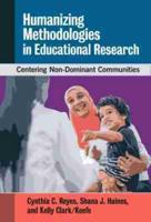 Humanizing Methodologies in Educational Research