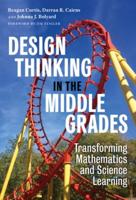 Design Thinking in the Middle Grades