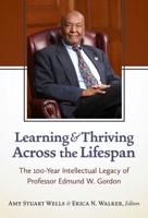 Learning and Thriving Across the Lifespan