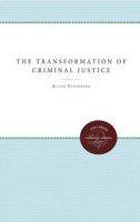 The Transformation of Criminal Justice, Philadelphia, 1800-1880