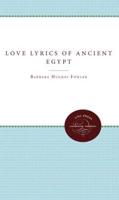 Love Lyrics of Ancient Egypt